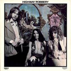 Highway Robbery : For Love or Money